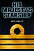 Ben Jeapes: His Majesty's Starship